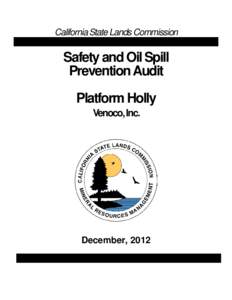 California State Lands Commission  Safety and Oil Spill Prevention Audit Platform Holly Venoco, Inc.