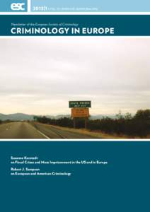 2013 |1 • VOL. �� • www.esc-eurocrim.org Newsletter of the European Society of Criminology Criminology in Europe  Susanne Karstedt