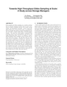 Towards High-Throughput Gibbs Sampling at Scale: A Study across Storage Managers Ce Zhang Christopher Ré