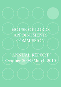 HOUSE OF LORDS APPOINTMENTS COMMISSION ANNUAL REPORT October 2008/March 2010