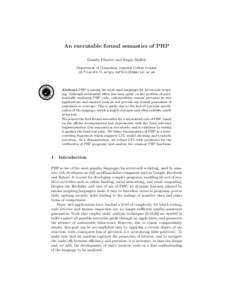 An executable formal semantics of PHP Daniele Filaretti and Sergio Maffeis Department of Computing, Imperial College London {d.filaretti11,sergio.maffeis}@imperial.ac.uk  tifact