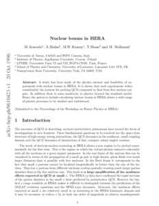 Nuclear beams in HERA  arXiv:hep-phv1 20 Oct 1996 M.Arneodoa, A.Bialasb, M.W.Krasnyc, T.Sloand and M. Strikmane a