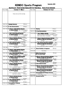 September, 2013  KENDO Sports Program SportAccord World Combat Games 2013 St. Petersburg Time Table Time Table