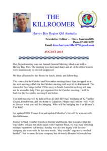 THE KILLROOMER Hervey Bay Region Qld Australia Newsletter Editor – Dave Barrowcliffe Phone