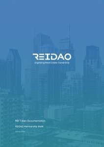 Digitizing Real Estate Ownership  REI Token Documentation REIDAO Membership Mark Version