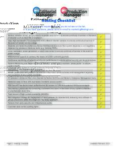 Hosting Checklist If you have a requirement that you do not see on the list, or if you have questions, please send an email to  Servers mirrored across geographically separate data centers to ensure co