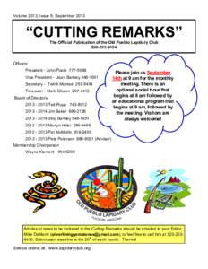 Volume 2013, Issue 9, September 2013  “CUTTING REMARKS” The Official Publication of the Old Pueblo Lapidary Club