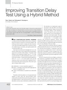 ITC Special Section  Improving Transition Delay Test Using a Hybrid Method Nisar Ahmed and Mohammad Tehranipoor University of Connecticut