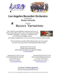 Los	
  Angeles	
  Recorder	
  Orchestra	
   Conducted	
  by	
   Thomas	
  Axworthy	
   	
  