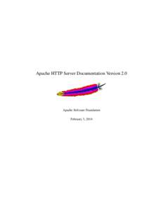 Apache HTTP Server Documentation Version 2.0  Apache Software Foundation February 3, 2014  ii