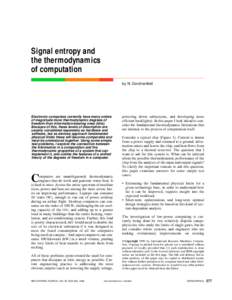 Signal entropy and the thermodynamics of computation by N. Gershenfeld  Electronic computers currently have many orders