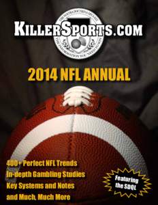 2014 NFL ANNUAL  400+ Perfect NFL Trends In-depth Gambling Studies Key Systems and Notes and Much, Much More