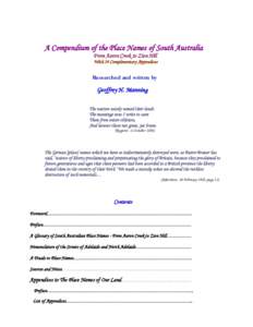 A Compendium of the Place Names of South Australia From Aaron Creek to Zion Hill With 54 Complementary Appendices Researched and written by