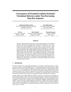Convergence of Proximal-Gradient Stochastic Variational Inference under Non-Decreasing Step-Size Sequence Mohammad Emtiyaz Khan Ecole Polytechnique F´ed´erale de Lausanne