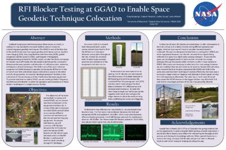 RFI Blocker Testing at GGAO to Enable Space Geodetic Technique Colocation Greg Koepping1, Aleeyah Hopkins2, Carlos Young2, Larry Hilliard3  1 University