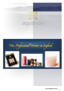 Your Professional Partner in Seafood  www.agustson.com Agustson A/S Your Professional Partner in Seafood