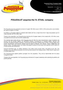 Poujoulat Group, European leader For chimney systems and chimney stacks Turnover 2011 : 175 ,5 million euros Staff : sites in Europe