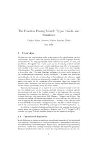 The Function Passing Model: Types, Proofs, and Semantics Philipp Haller, Normen M¨ uller, Heather Miller May 2016