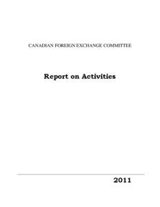 CANADIAN FOREIGN EXCHANGE COMMITTEE  Report on Activities 2011