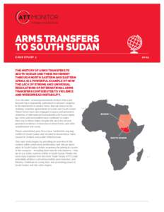 1  ARMS TRANSFERS TO SOUTH SUDAN CASE STUDY 1