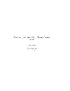 Quantum Condensed Matter Physics - Lecture Notes Chetan Nayak
