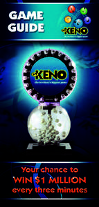 ABOUT THE GAME NT Keno is an easy numbers game. In each NT Keno game, 20 numbers are drawn from a total of 80. You can choose from, 15, 20 or 40 numbers per game. Play a game for a minimum $1, no matter how many 