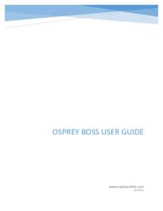 O  OSPREY BOSS USER GUIDE www.ospreyvideo.com