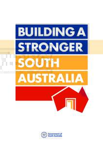 building a stronger south australia bro 3.indd