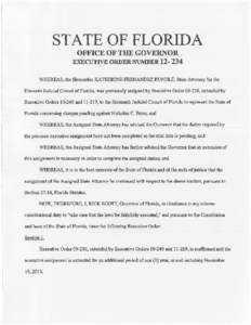 STATE OF FLORIDA OFFICE OF THE GOVERNOR EXECUTIVE ORDER NUMBERWHEREAS, the Honorable KATHERINE FERNANDEZ RUNDLE, State Attorney for the Eleventh Judicial Circuit of Florida, was previously assigned by Executive 