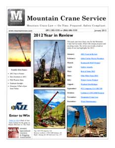Mountain Crane Service Mountain Crane Law — On Time. Prepared. Safety Compliant. www.mountaincrane.comor