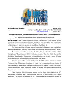 FOR IMMEDIATE RELEASE  MAY 9, 2015 Contact: T.J. Fish, Event Co-Chair, Visit Mount Dora Board