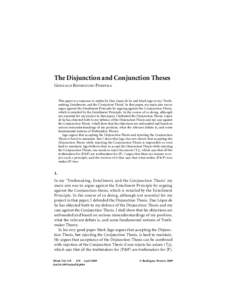 The Disjunction and Conjunction Theses Gonzalo Rodriguez-Pereyra This paper is a response to replies by Dan López de Sa and Mark Jago to my ‘Truthmaking, Entailment, and the Conjuction Thesis’. In that paper, my mai