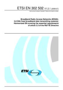 ETSI ENV1Harmonized European Standard (Telecommunications series) Broadband Radio Access Networks (BRAN); 5,8 GHz fixed broadband data transmitting systems; Harmonized EN covering the essential re