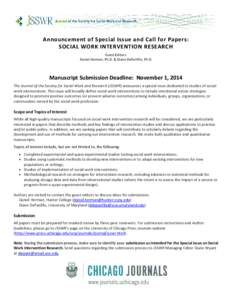 Announcement of Special Issue and Call for Papers: SOCIAL WORK INTERVENTION RESEARCH Guest Editors: Daniel Herman, Ph.D. & Diane DePanfilis, Ph.D.  Manuscript Submission Deadline: November 1, 2014