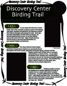 Discovery Center Birding trail sponsored by the Discovery Center Bird Club Learn
