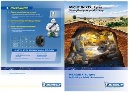 Michelin XTXL tyres  3 / ENVIRONMENT Strengthen your productivity.