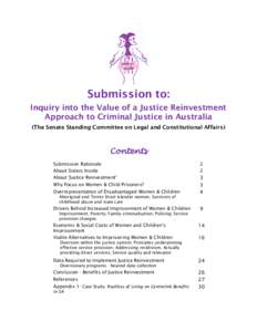 Submission to: Inquiry into the Value of a Justice Reinvestment Approach to Criminal Justice in Australia (The Senate Standing Committee on Legal and Constitutional Affairs)  Contents
