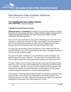 OKLAHOMA INDIAN TRIBE EDUCATION GUIDE  Otoe-Missouria Tribe of Indians, Oklahoma (Oklahoma Social Studies Standards, OSDE)  Tribe: Otoe-Missouria Tribe of Indians, Oklahoma