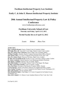 Fordham Intellectual Property Law Institute & Emily C. & John E. Hansen Intellectual Property Institute  20th Annual Intellectual Property Law & Policy