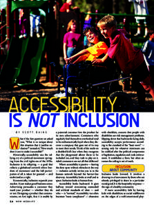 ACCESSIBILITY  IS NOT INCLUSION B Y  S C O T T