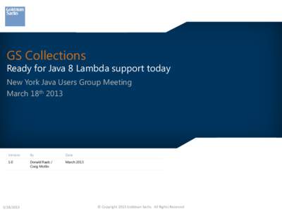 GS Collections  Ready for Java 8 Lambda support today New York Java Users Group Meeting March 18th 2013