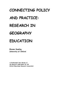 CONNECTING POLICY AND PRACTICE: RESEARCH IN GEOGRAPHY EDUCATION Eleanor Rawling