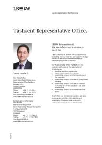 Landesbank Baden-Württemberg  Tashkent Representative Office. LBBW International: We are where our customers need us.