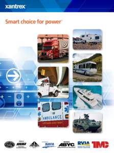 Smart choice for power  ™ || Product Installation Xantrex products provide in-vehicle AC power to boats and RVs, work and utility vehicles, heavy duty trucks and emergency vehicles to operate