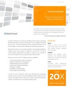 Data Sheet  Electric Accelerator Software Build Acceleration, Analytics and Build Clouds