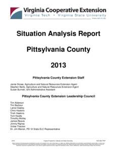 Situation Analysis Report Pittsylvania County 2013 Pittsylvania County Extension Staff Jamie Stowe, Agriculture and Natural Resources Extension Agent Stephen Barts, Agriculture and Natural Resources Extension Agent