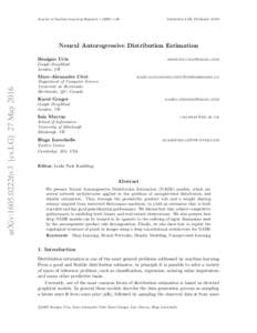 Journal of Machine Learning ResearchSubmitted 4/00; PublishedNeural Autoregressive Distribution Estimation Benigno Uria