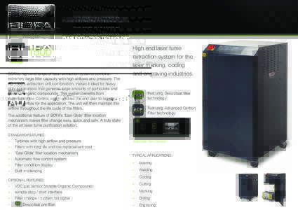 1500 BOFA’s high end range of laser extraction systems combine High end laser fume extraction system for the laser marking, coding