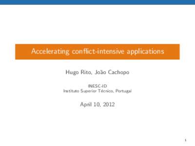 Accelerating conflict-intensive applications