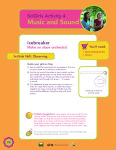SciGirls Activity 4  Music and Sound Icebreaker  You’ll need: